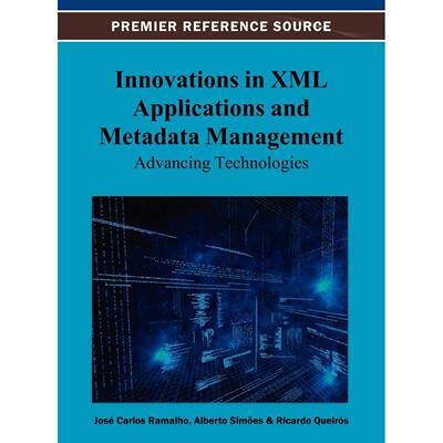 【预售 按需印刷】英文原版XML应用与元数据管理的创新Innovations in XML Applications and Metadata Management原装进口正版书