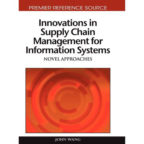【预售 按需印刷】英文原版信息系统供应链管理的创新Innovations in Supply Chain Management for Information Systems原装进口