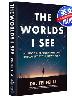 预售英文原版 我看到的世界 李飞飞自传 AI人工智能时代的探索与发现 看见的世界 人物传记小说 The Worlds I See Li Fei Fei