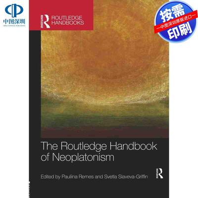 预售【按需印刷】英文原版 新柏拉图主义手册 The Routledge Handbook of Neoplatonism 原装进口正版书籍