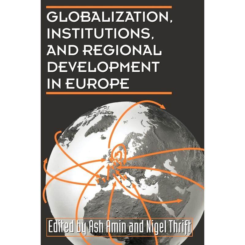 预售【按需印刷】英文原版 Globalization  Institutions  and Regional Development in Europe全球化、机构和欧洲区域发展 牛津