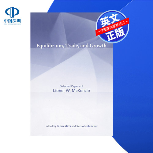 【预售 按需印刷】均衡、贸易与增长 Equilibrium, Trade, and Growth  Lionel W. McKenzie 进口英文正版书籍