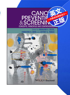 【预售 按需印刷】Wiley出版 癌症预防和筛查:概念、原则和争议 Cancer Prevention and Screening 进口英文正版书籍
