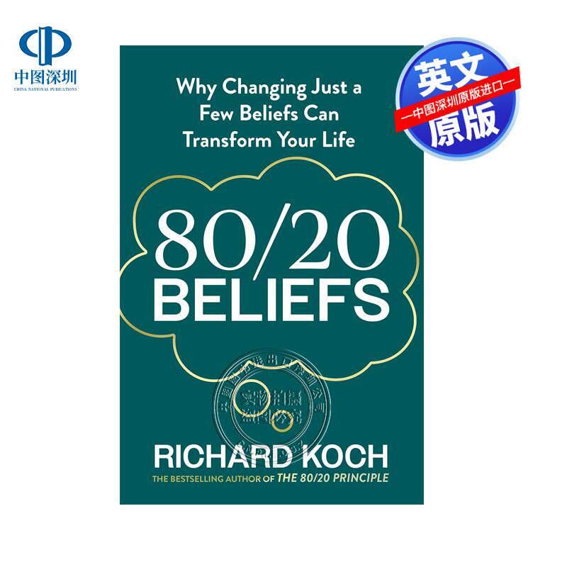 预售英文原版 二八定律人生信条法则 80%的结果来自20%的努力 如何塑造我们的生活幸福和成功指南 80/20 Beliefs 理查德·科赫