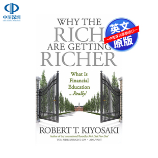 the Rich 个人投资理财指南书 为什么富人越来越富 富爸爸穷爸爸系列 Richer Why Getting 英文原版 Are