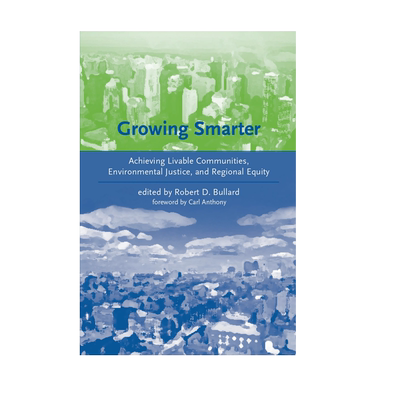 【预售 按需印刷】变得更聪明:实现宜居社区、环境正义和地区公平 Growing Smarter 进口英文正版书籍