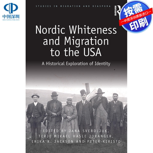 预售【按需印刷】英文原版 北欧白人身份与向美国的移民 Nordic Whiteness and Migration to the USA 原装进口正版书籍