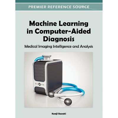 【预售 按需印刷】英文原版计算机辅助诊断中的机器学习Machine Learning in Computer-Aided Diagnosis原装进口正版书籍