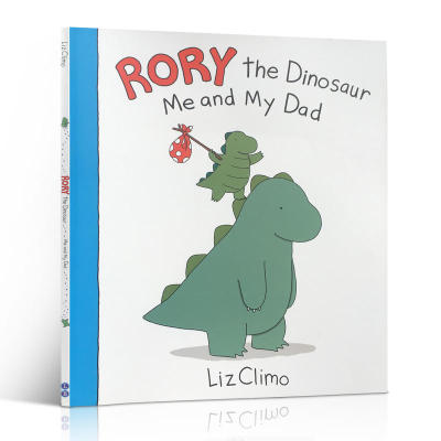 英文原版 恐龙罗里 我和爸爸 莉兹克里莫Rory the Dinosaur:Me and my Dad  Liz Climo你今天真好看系列 萌蠢漫画减压漫画幽默