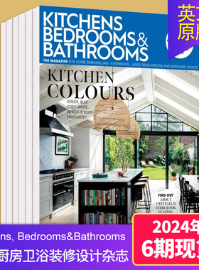 【单期可选】Kitchens, Bedrooms&Bathrooms 2025/24年月刊 英国厨房卫浴装修设计杂志