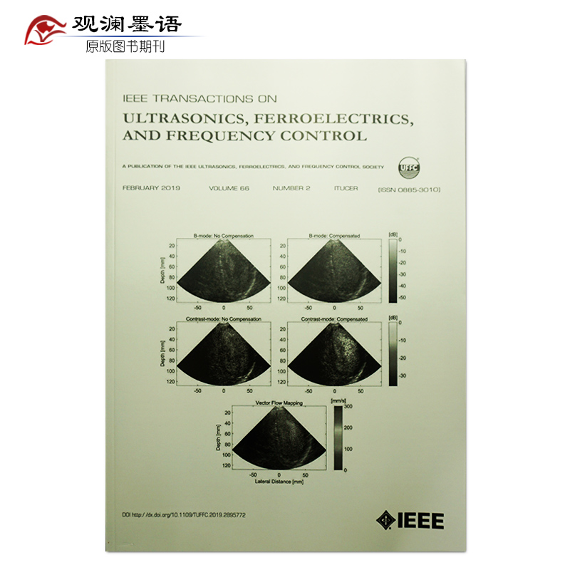 IEEE Transactions on Ultrasonics 2019年2月 IEEE超声学、铁电体技术与频率控制汇刊