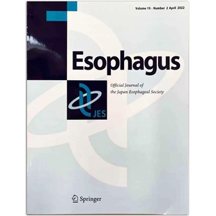2022年4月 N.2 英文医学病理学食管疾病杂志 Vol.19 Esophagus