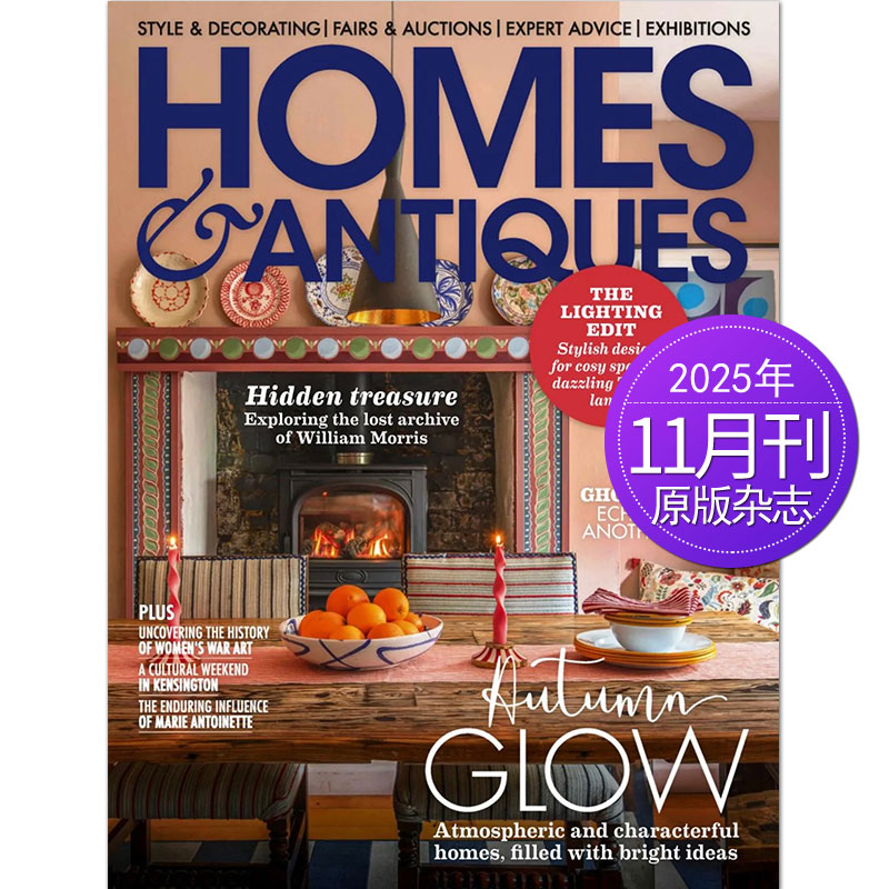 【单期任选】Homes&Antiques 家居古董 2024/2025年月刊 英国家居软装古玩配饰英语原版期刊国外杂志