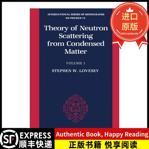 英文书原版书Theory of Neutron Scattering from Condensed Matter: Volume ILovesey, Stephen W.Lovesey, Stephen W.出版社9780
