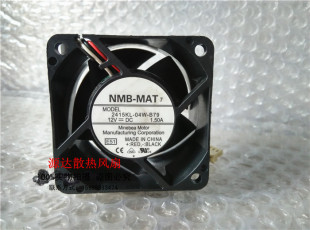1.50A 风扇 2415KL 三线测速 厘米 6CM 12V B79 04W NMB 原装