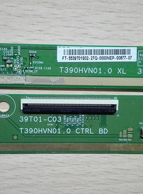 原装边板T390HVN01.0 XR/XL 39T01-C03/ 39T01-S04一对价