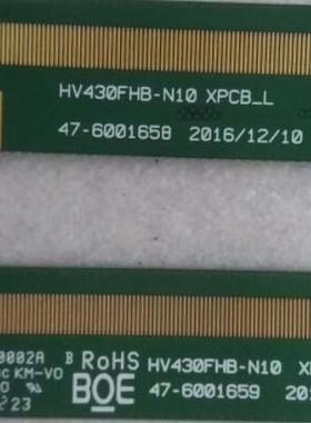 40京东方原装边板HV430FHB-N10 XPCB 47-6001658 47-6001659一对