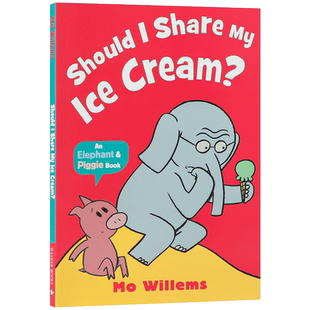 送音频小猪小象系列：我应该分享我的冰激淋吗Elephant&Piggie：Should I Share My Ice Cream吴敏兰推荐书单启蒙平装绘本