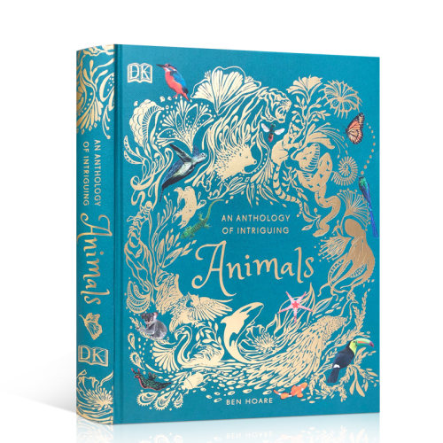 英文原版 有趣动物选集An Anthology of Intriguing Animals 英语读物 动物科普百科 DK出版社 正版进口书7-12岁