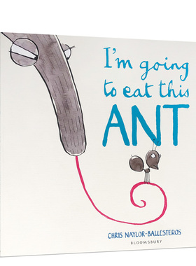 英文原版我要吃掉这只蚂蚁 I'm Going To Eat This Ant 进口低幼绘本 大开平装少儿童图画书 2018年凯特·格林威奖提名作品