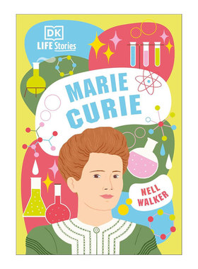 预售英文原版DK Life Stories Marie Curie居里夫人探索居里夫人改变世界的故事人物传记 真实生活 全彩插图平装传记10-14岁