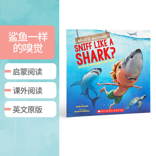 英文原版 如果你有鲨鱼一样的嗅觉探索海洋动物What If You Could Sniff Like a Shark?Explore the Superpowers of Ocean Animals