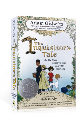 英文原版 The Inquisitor's Tale 检察官的故事 2017纽伯瑞银奖 审判者传奇 纽约时报畅销书 儿童文学英语读物 冒险小说