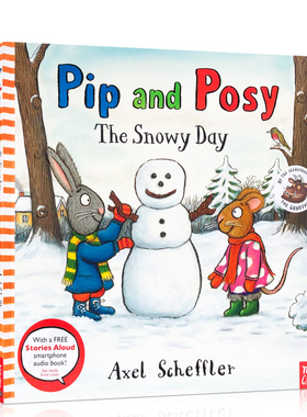 【送音频】Pip and Posy The Snowy Day 波西和皮普 下雪天英文原版 儿童启蒙平装绘本 名家 Axel Scheffler 图画书 3-6岁