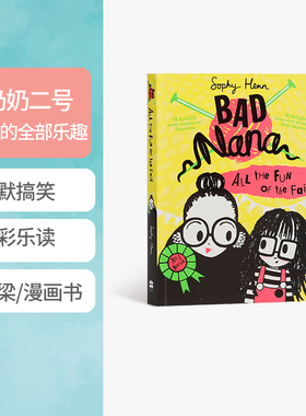 英文原版 Bad Nana #2-ALL THE FUN OF THE FAIR [not-US] 坏奶奶:博览会的全部乐趣儿童课外提升英语阅读能力书籍全彩插图6岁以上