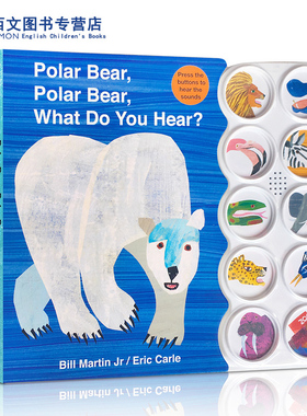 英文原版绘本发声书Eric Carle:Polar Bear, What Do You Hear? 北极熊,你听到了什么卡尔爷爷经典图画故事纸板儿童读物正版