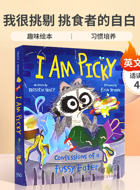 英文原版I Am Picky: Confessions of a Fussy Eater 我很挑剔 挑食者的自白挑食浣熊的自白 趣味绘本 纸板书 幽默搞笑4-8岁