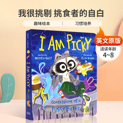 英文原版I Am Picky: Confessions of a Fussy Eater 我很挑剔 挑食者的自白挑食浣熊的自白 趣味绘本 纸板书 幽默搞笑4-8岁