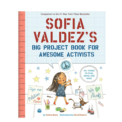 英文原版 索菲为出色的活动人士写的书 Sofia Valdez's Big Project Book for Awesome Activists 儿童宝宝科普入门活动指导书