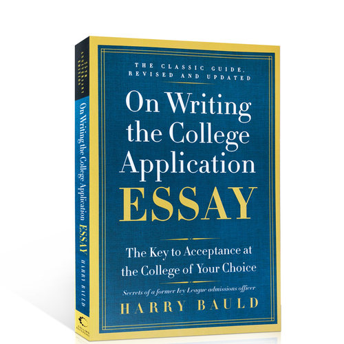 美国大学入学申请短文写作原版On Writing the College Application Essay指南英语论文onwritingwell可搭wordpower单词的力量well