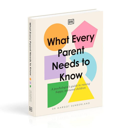 预售英文原版What Every Parent Needs to Know每对父母都需要知道的事心理学家如何培养快乐有教养的孩子父母指南 教养孩子精装