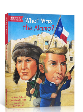 英文原版 阿拉莫战役是什么？What Was the Alamo? What Was/Is 系列著名历史事件 历史青少年读物 中小学生人文历史百科书籍