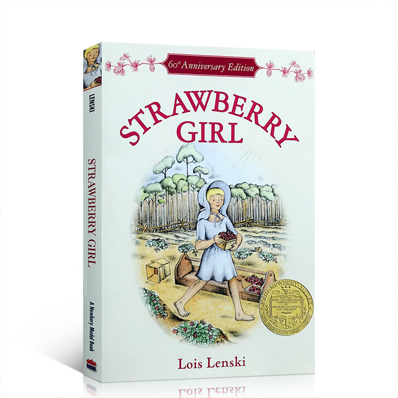 纽伯瑞金奖 英文原版Strawberry Girl 60th Anniversary Edition草莓女孩60周年纪念版课外阅读读物启蒙儿童如何与邻居相处