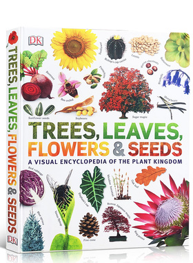 DK Trees, Leaves, Flowers and Seeds树树叶种子百科读物A Visual Encyclopedia of The Plant Kingdom英文原版植物认知绘本