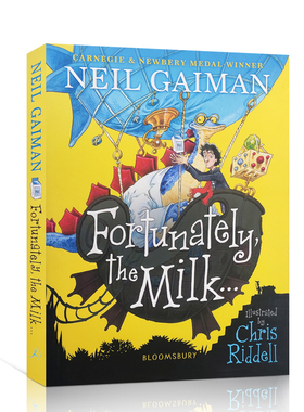 英文原版 幸好，牛奶还… Fortunately, the Milk . . . Neil Gaiman 尼尔·盖曼插画版爸爸去哪儿