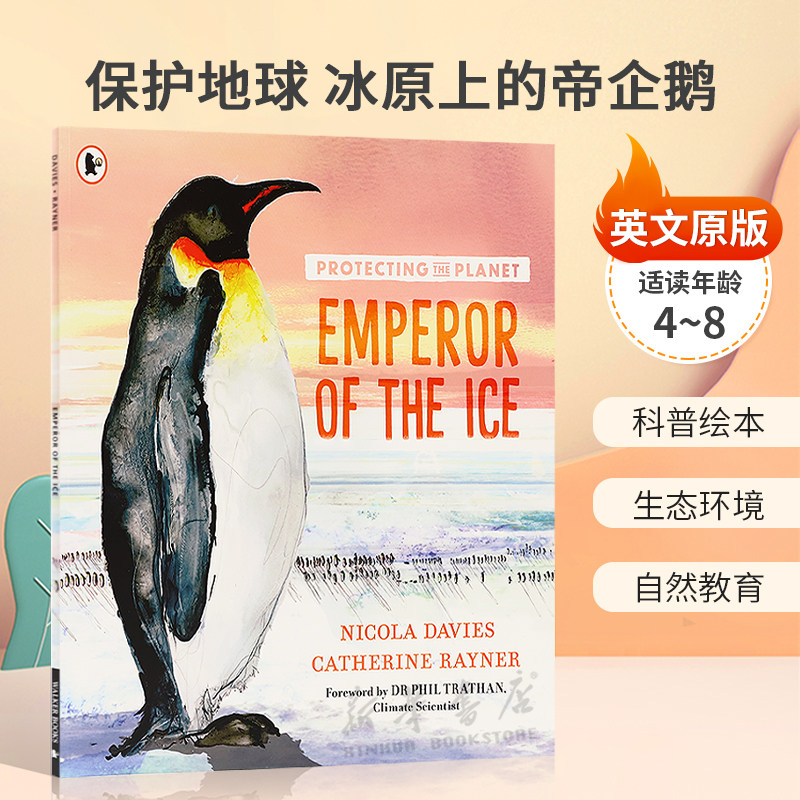 英文原版Protecting the Planet: Emperor of the Ice保护地球 冰原上的帝企鹅帝企鹅栖息地被破坏科普绘本 生态环境 自然教育