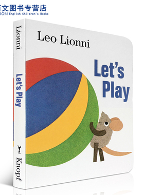 英文原版 正版进口绘本Let's Play  我们一起玩吧 凯迪克奖Leo Lionni里欧.里奥尼名家作品儿童纸板书 入门启蒙单词英语图画书