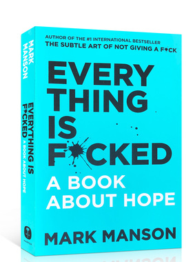英文原版重塑幸福第二部 一本关于希望的书 Everything Is F*cked: A Book About Hope马克曼森 进口个人成长文学书籍Mark Manson