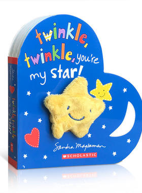 英文原版绘本Twinkle, Twinkle, You're My Star一闪一闪，你是我的星星儿童启蒙异形纸板书亲子共读早教育儿指偶童谣进口图书