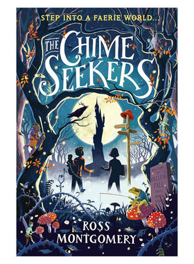 预售英文原版The Chime Seekers寻钟者魔幻冒险故事奇幻小说 民间传说 魔法世界平装小说魔幻奇幻冒险故事10-14岁