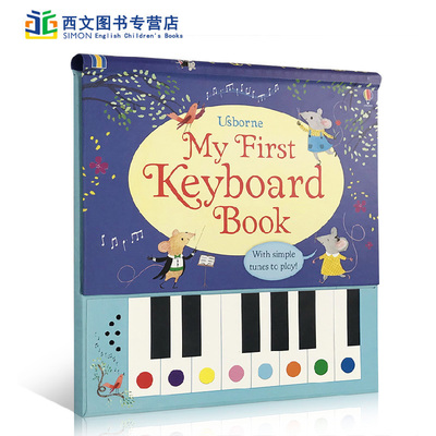 预售我的键盘书英文原版儿童启蒙My First Keyboard Book钢琴尤斯伯恩奇妙发声书电子琴包含9首童谣儿歌单手弹奏内含简单的曲调