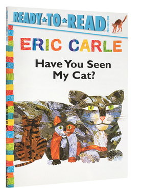 送音频英文原版绘本Have You Seen My Cat?你看见我的猫了吗 Eric Carle 卡尔爷爷 ready to read系列3-4-6岁儿童早教学前班幼儿园