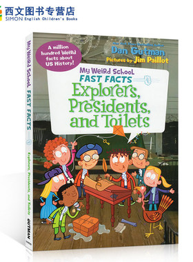 英文原版绘本My Weird School Fast Facts: Explorers, Presidents, and Toilets有趣的历史科学小真相 6-10岁儿童阅读章节书小说