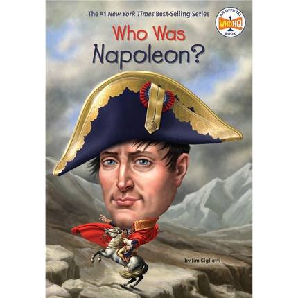 英文原版拿破仑是谁？Who Was Napoleon? Who Was/Is系列历史名人百科少儿科普名人传记系列书籍中小学生读物-封面