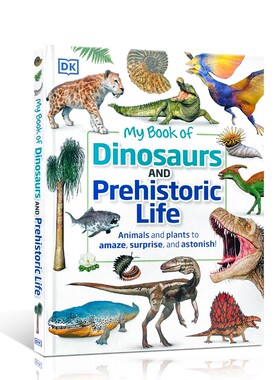 英文原版 My Book of Dinosaurs and Prehistoric Life 那本关于恐龙和史前生活的书 儿童课外阅读科普读物 进口正版书籍