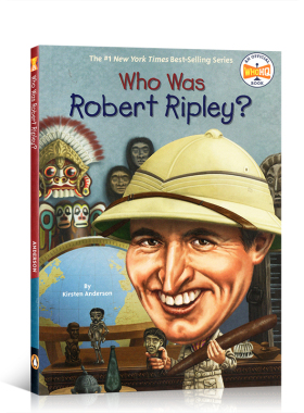 英文原版 罗伯特·里普利是谁？Who Was Robert Ripley? Who Was/Is 系列名人传记系列 中小学生课外英语阅读读物